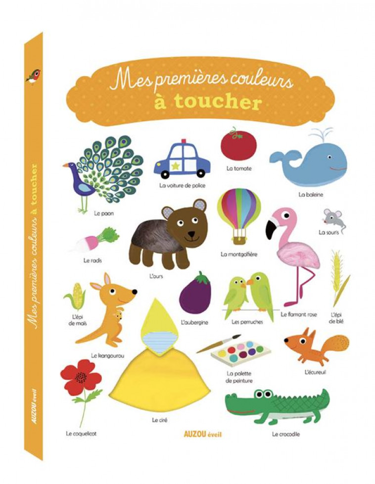 MES PREMIERES COULEURS A TOUCHER - GRAIRE VIRGINIE - Auzou éveil