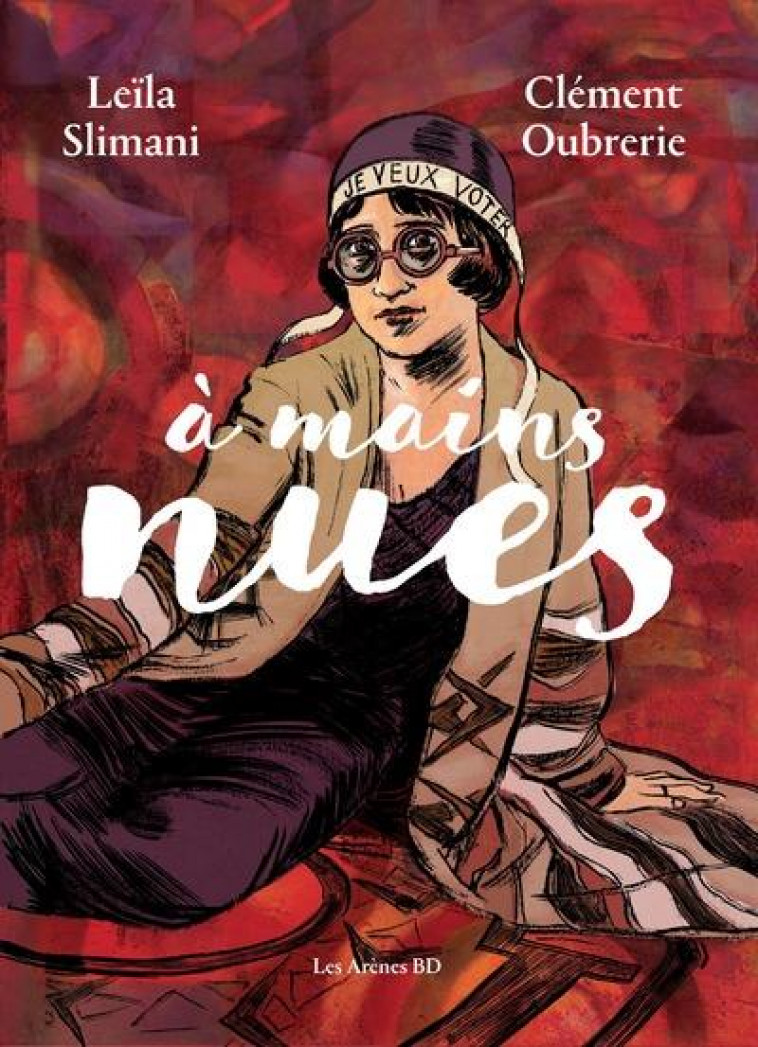 A MAINS NUES - TOME 2 - SLIMANI/OUBRERIE - ARENES