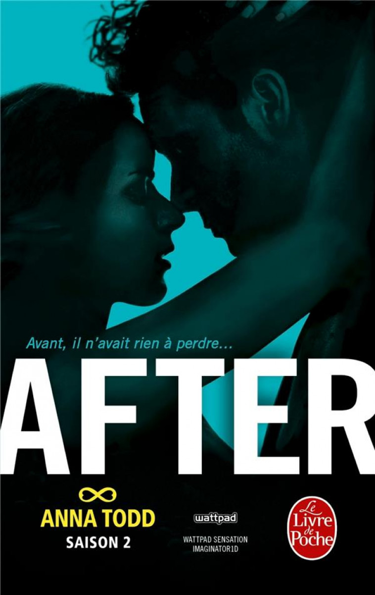 AFTER WE COLLIDED (AFTER, TOME 2) - TODD ANNA - Le Livre de poche