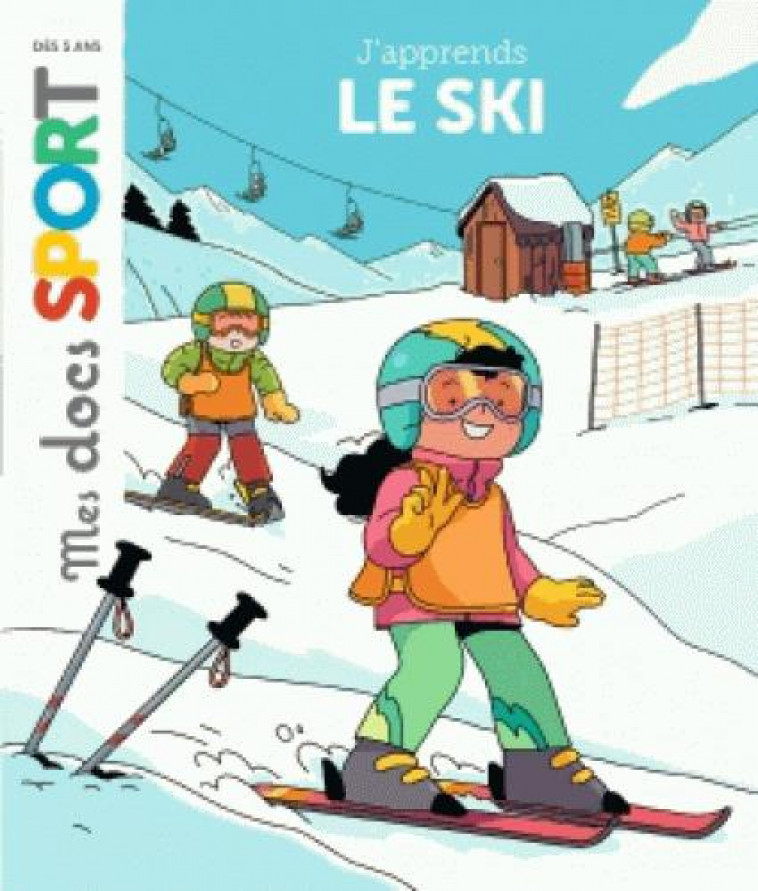 J-APPRENDS LE SKI - OUSSET/SPENALE - Milan jeunesse