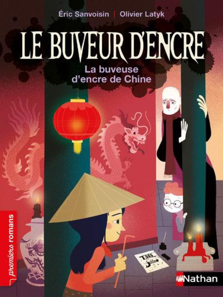 LE BUVEUR D-ENCRE : LA BUVEUSE D-ENCRE DE CHINE - SANVOISIN/LATYK - CLE INTERNAT