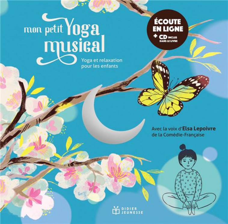 MON PETIT YOGA MUSICAL, LIVRE DISQUE - LAN QU - DIDIER