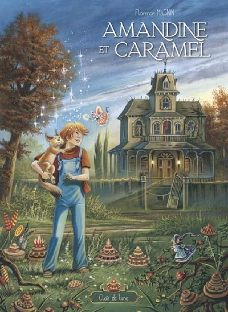 AMANDINE ET CARAMEL - MAGNIN FLORENCE - CLAIR DE LUNE