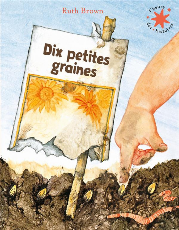 DIX PETITES GRAINES - BROWN RUTH - GALLIMARD