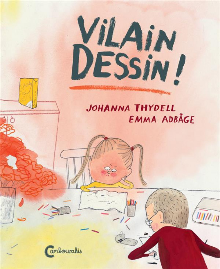 VILAIN DESSIN ! - ADBAGE EMMA/VALERA M - Cambourakis