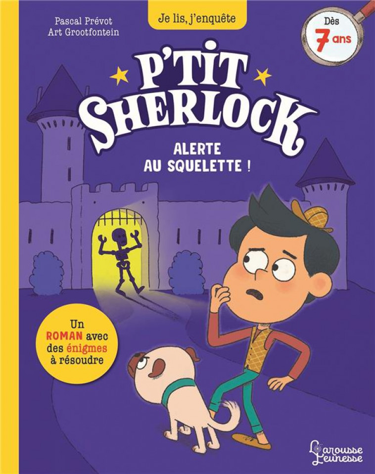 ALERTE AU SQUELETTE ! - P-TIT SHERLOCK - PREVOT/GROOTFONTEIN - LAROUSSE
