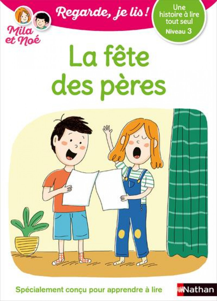 REGARDE JE LIS ! UNE HISTOIRE A LIRE TOUT SEUL - LA FETE DES PERES NIV3 - BATTUT/PIFFARETTI - CLE INTERNAT