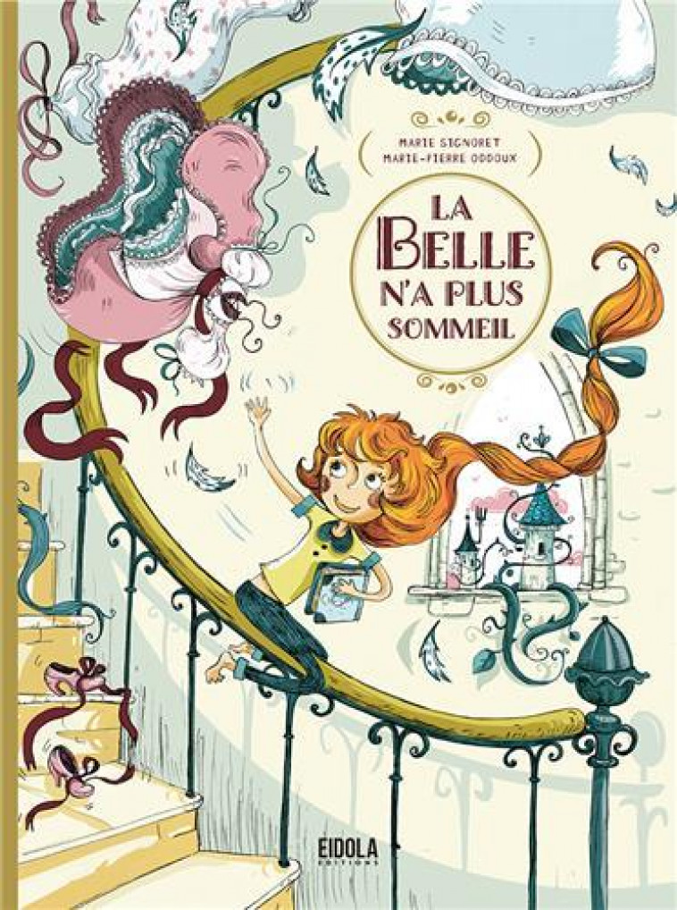 LA BELLE N-A PLUS SOMMEIL - ODDOUX/SIGNORET - EIDOLA