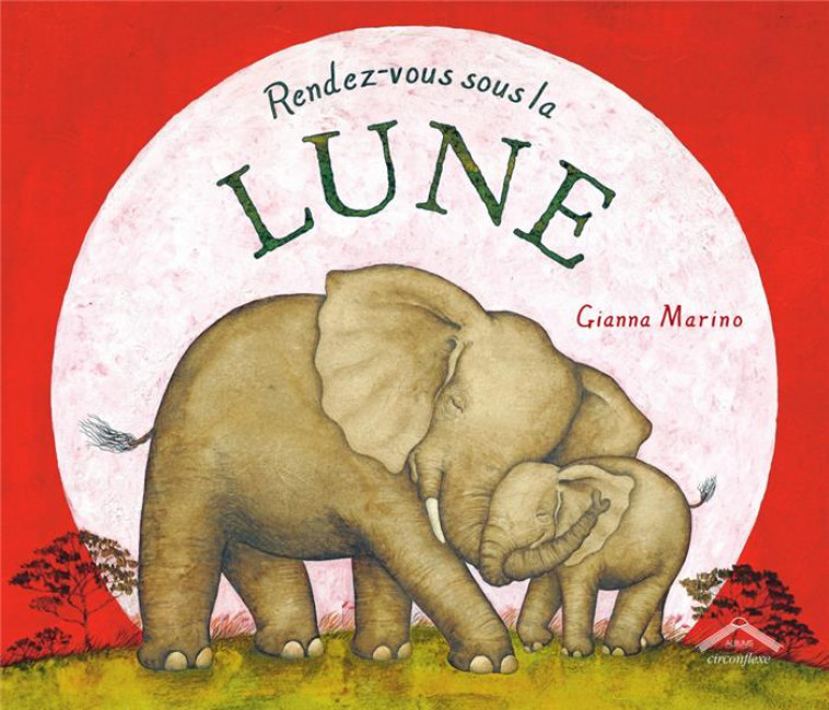 RENDEZ-VOUS SOUS LA LUNE - MARINO - CIRCONFLEXE