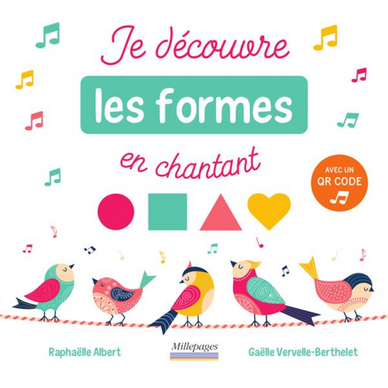JE DECOUVRE LES FORMES EN CHANTANT - ALBERT - CIRCONFLEXE