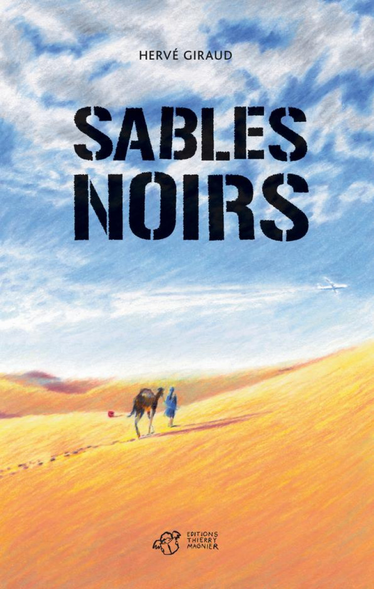 SABLES NOIRS - GIRAUD/THOBY - THIERRY MAGNIER