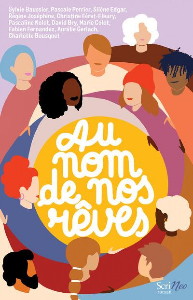 AU NOM DE NOS REVES - BAUSSIER/PERRIER/BRY - SCRINEO