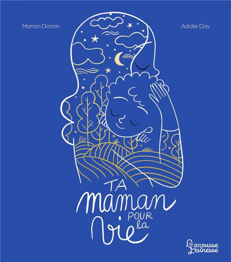 TA MAMAN POUR LA VIE - DONON/DAY - LAROUSSE