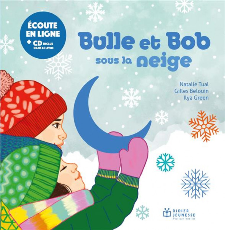 BULLE ET BOB SOUS LA NEIGE - TUAL/GREEN/BELOUIN - DIDIER
