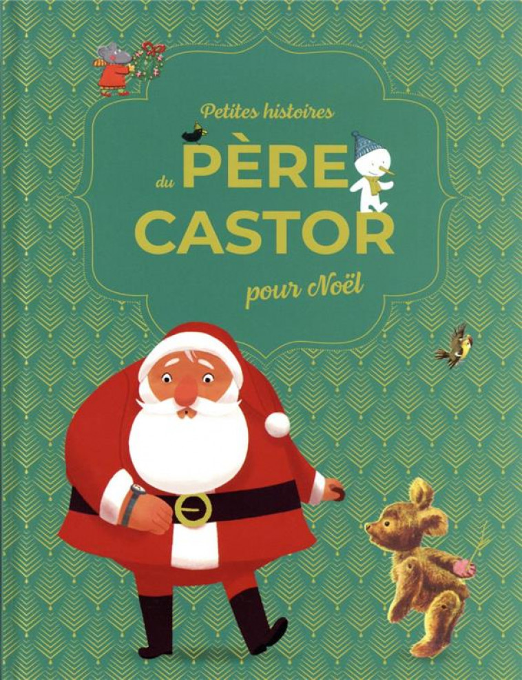 PETITES HISTOIRES DU PERE CASTOR POUR NOEL - COLLECTIF - FLAMMARION