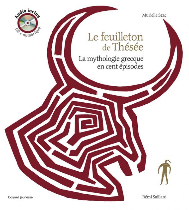 LE FEUILLETON DE THESEE AUDIO - SZAC/SAILLARD - BAYARD JEUNESSE