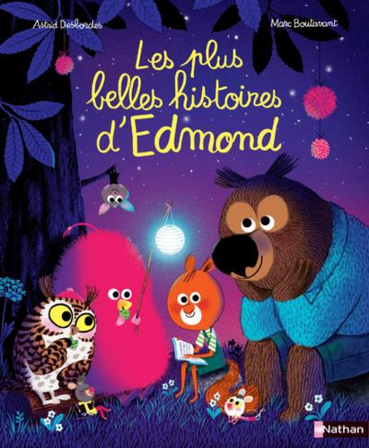 EDMOND ET SES AMIS : LES PLUS BELLES HISTOIRES D-EDMOND - DESBORDES/BOUTAVANT - CLE INTERNAT