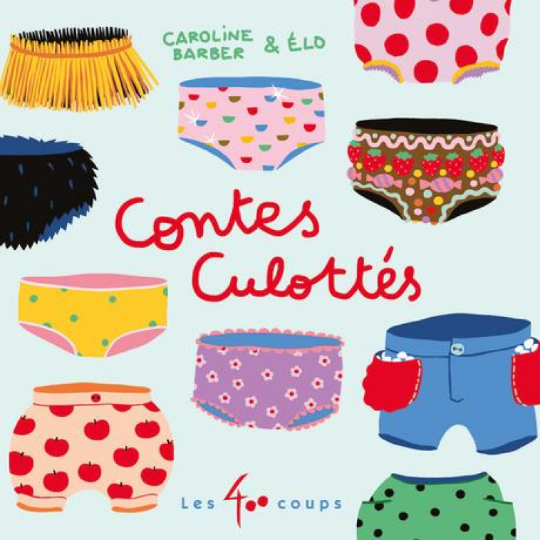 CONTES CULOTTES - LIVRE - BARBER/ELO - 400 COUPS