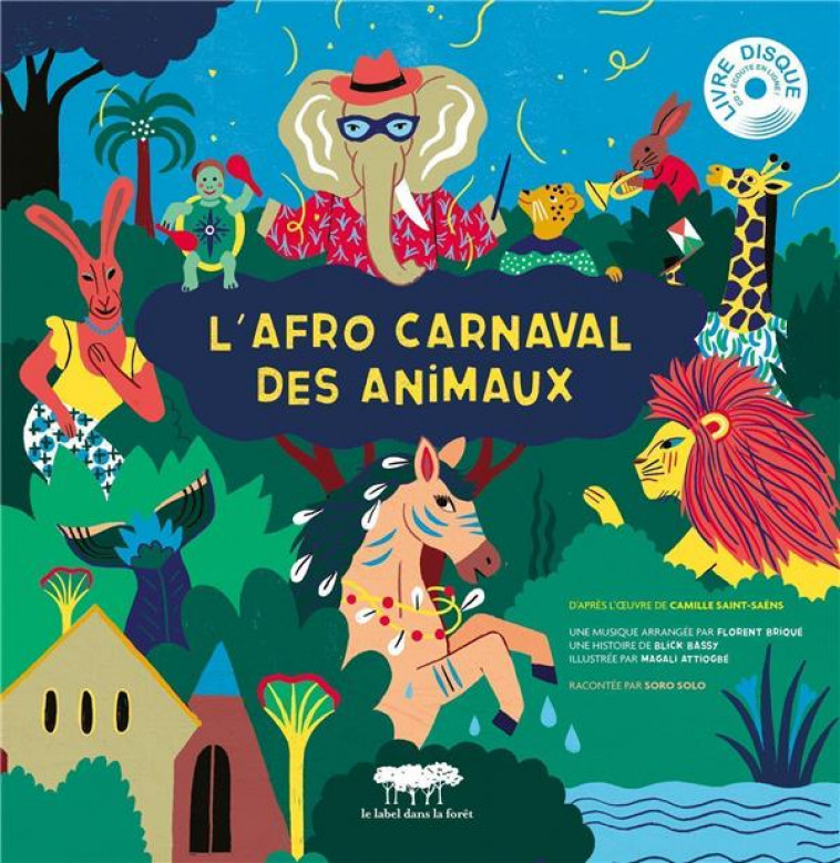 L-AFRO CARNAVAL DES ANIMAUX - BRIQUE/BASSY - LABEL FORET