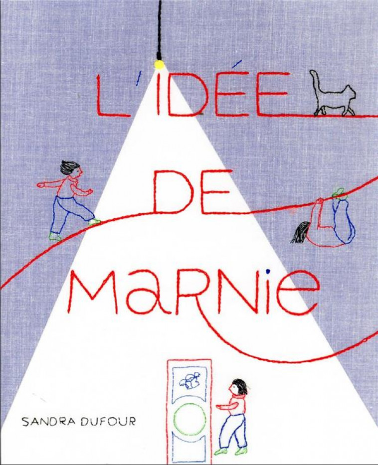 L-IDEE DE MARNIE - DUFOUR SANDRA - THIERRY MAGNIER
