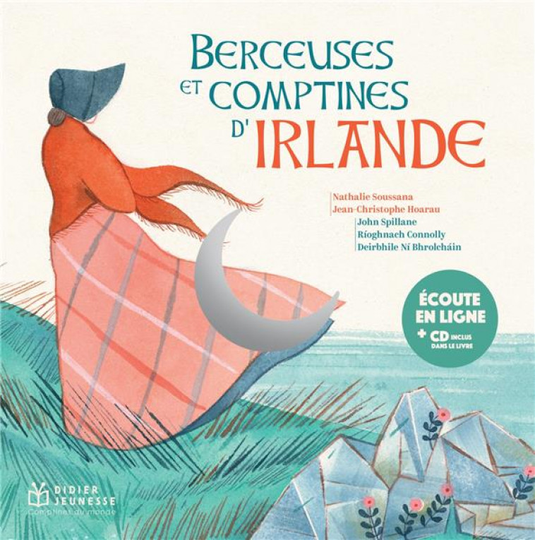BERCEUSES ET COMPTINES DU MONDE - T21 - BERCEUSES ET COMPTINES D-IRLANDE, LIVRE-DISQUE - COLLECTIF/COUDRAY - DIDIER