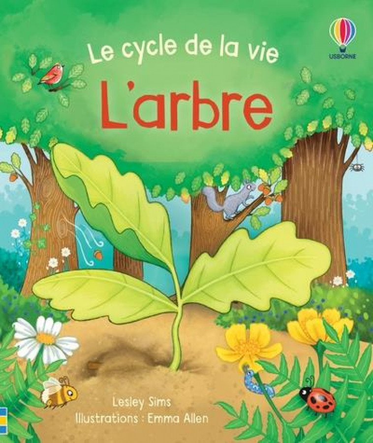 L-ARBRE - LE CYCLE DE LA VIE - SIMS/ALLEN/ROBINSON - NC