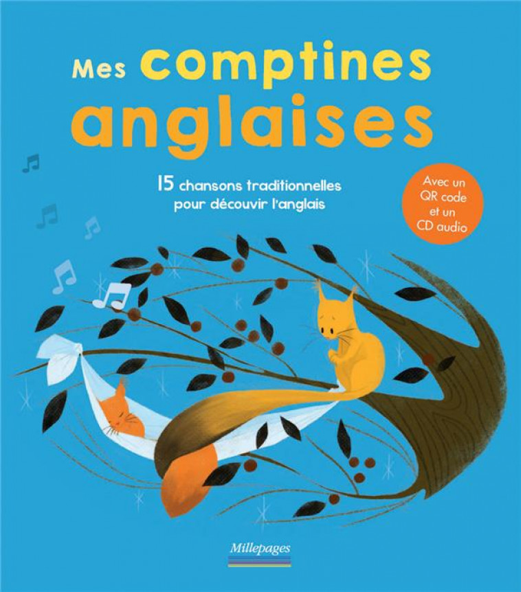 MES COMPTINES ANGLAISES - 15 CHANSONS TRADITIONNELLES POUR DECOUVRIR L-ANGLAIS AVEC QR CODE ET UN CD - COLLECTIF/TROTTEMENU - CIRCONFLEXE