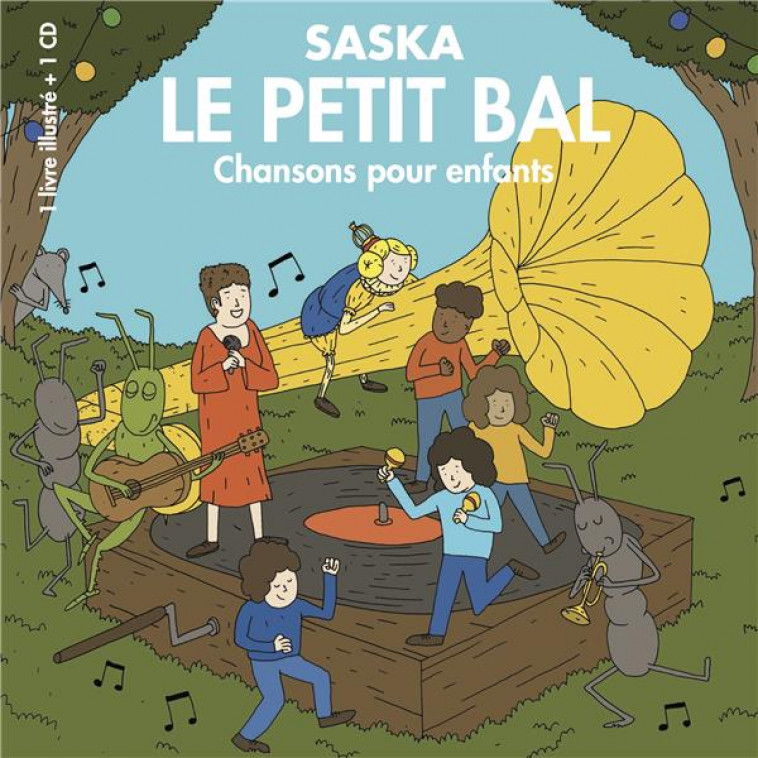 LE PETIT BAL - SASKA - ALEKSANDRA SUERMONT - ENFANCE MUS LIV