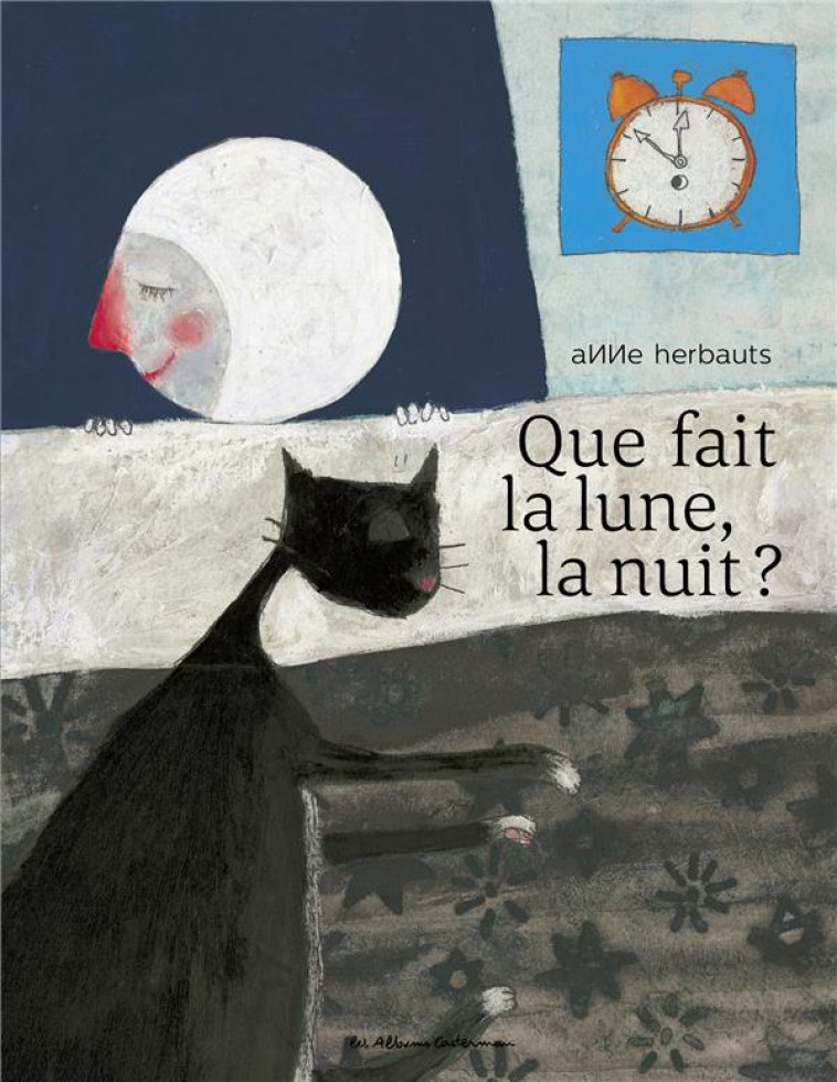 QUE FAIT LA LUNE, LA NUIT ? - NE2023 - HERBAUTS ANNE - CASTERMAN