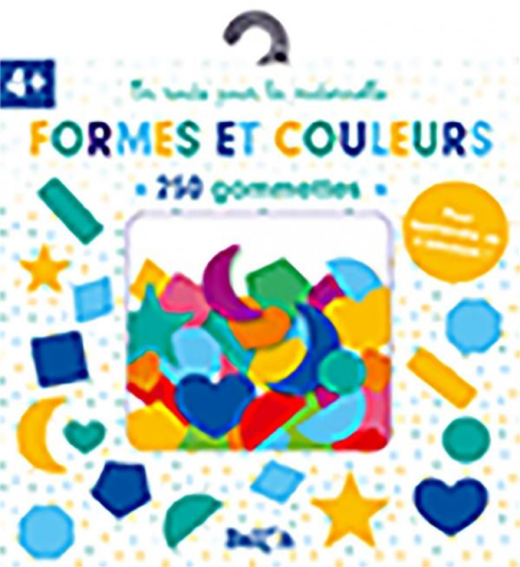 LES FORMES ET LES COULEURS - 250 GOMMETTES 4+ - XXX - NC