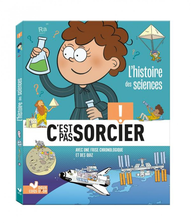 L-HISTOIRE DES SCIENCES C-EST PAS SORCIER - GUICHARD/COLLECTIF - HACHETTE