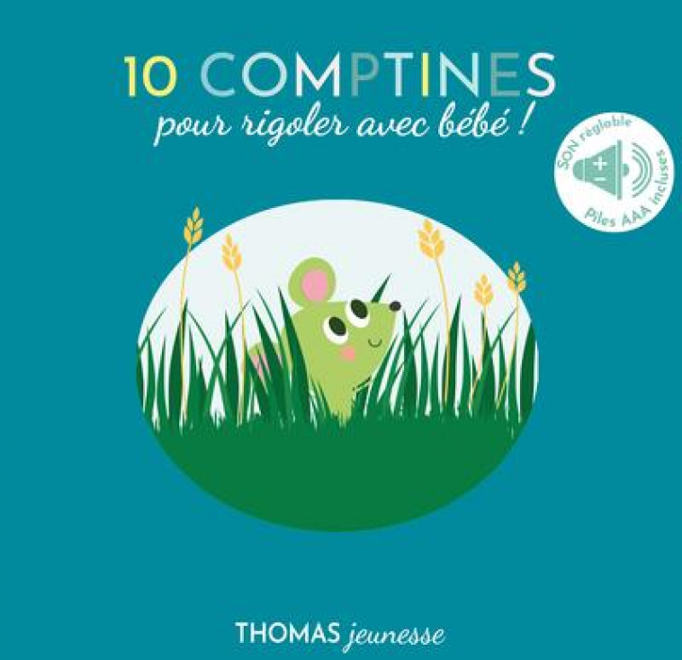 10 COMPTINES SONORES POUR RIGOLER AVEC BEBE - DELOSTE/WALSHAW - THOMAS JEUNESSE