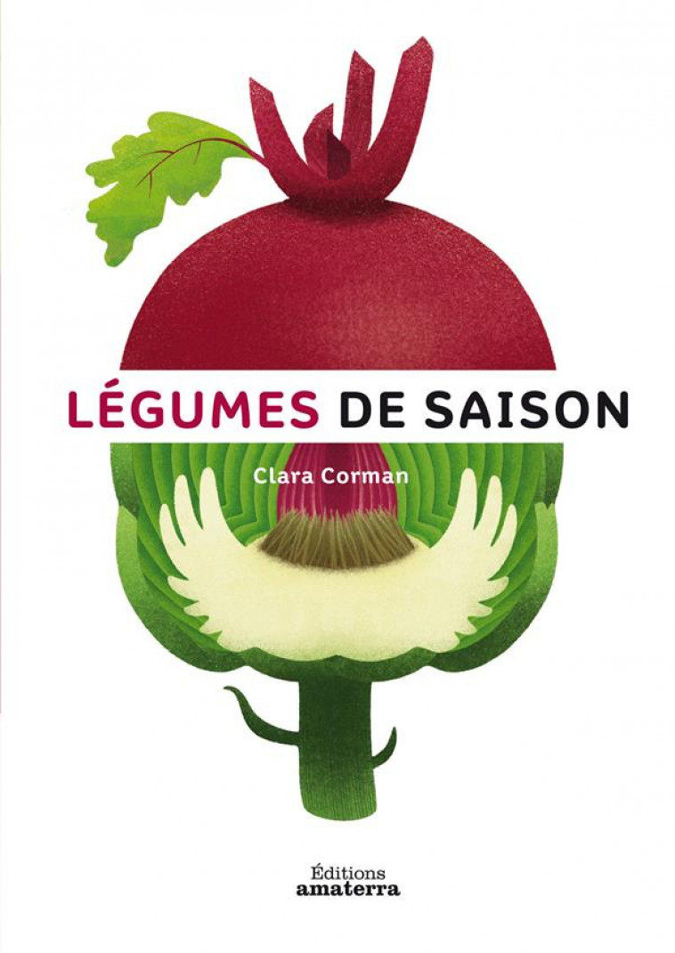 LEGUMES DE SAISON - CORMAN CLARA - Amaterra