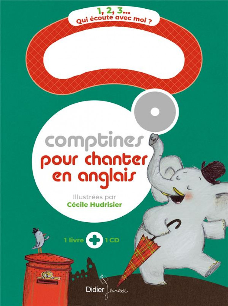 COMPTINES ET CHANSONS - T23 - COMPTINES POUR CHANTER EN ANGLAIS (AVEC POIGNEE) - COLLECTIF/HUDRISIER - DIDIER