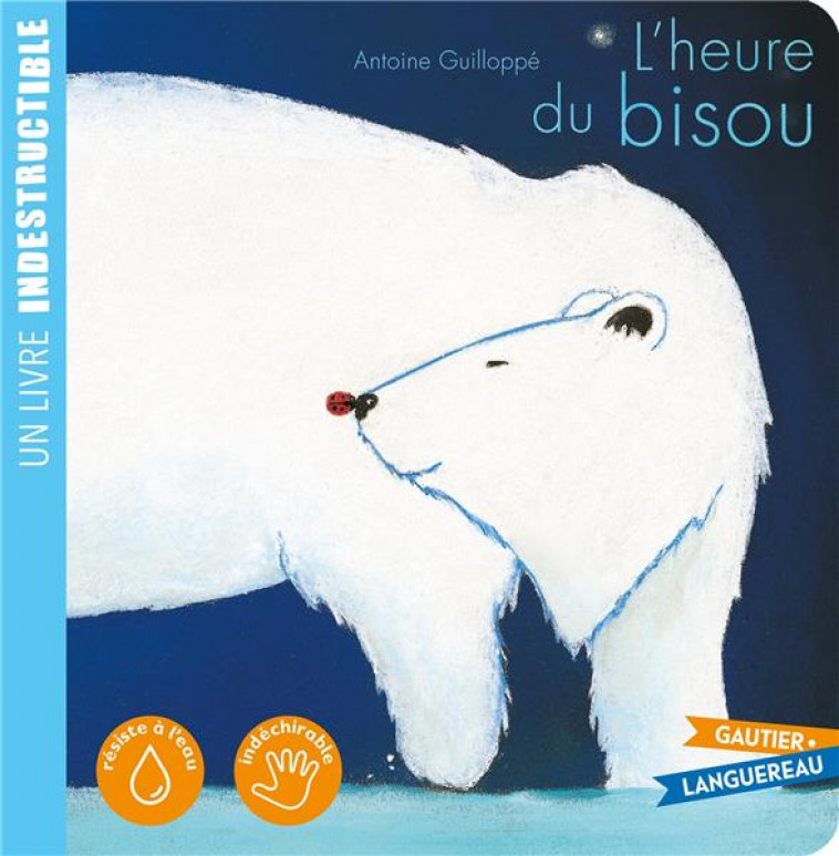 L-HEURE DU BISOU - GUILLOPPE ANTOINE - HACHETTE