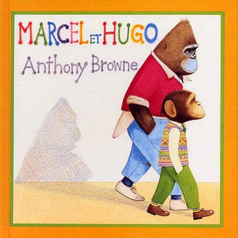 MARCEL ET HUGO - BROWNE ANTHONY - KALEIDOSC