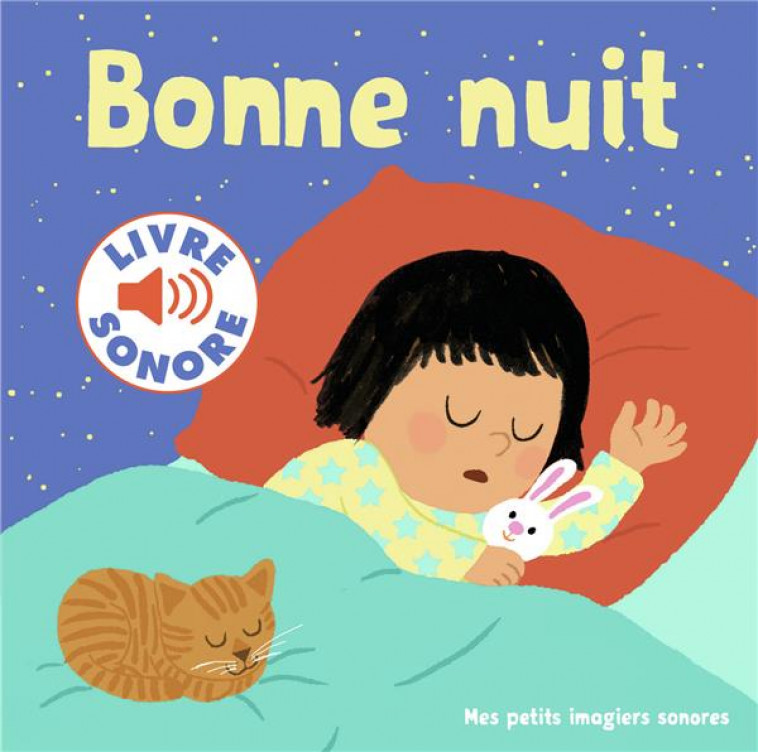 BONNE NUIT - 6 SCENES, 6 IMAGES, 6 SONS - DURBIANO - GALLIMARD