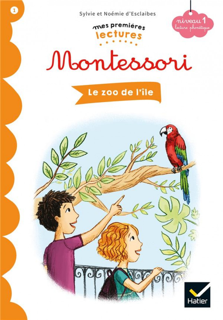 PREMIERES LECTURES AUTONOMES MONTESSORI - T01 - LE ZOO DE L-ILE - PREMIERES LECTURES AUTONOMES MONTE - ESCLAIBES/CHATELAIN - HATIER SCOLAIRE