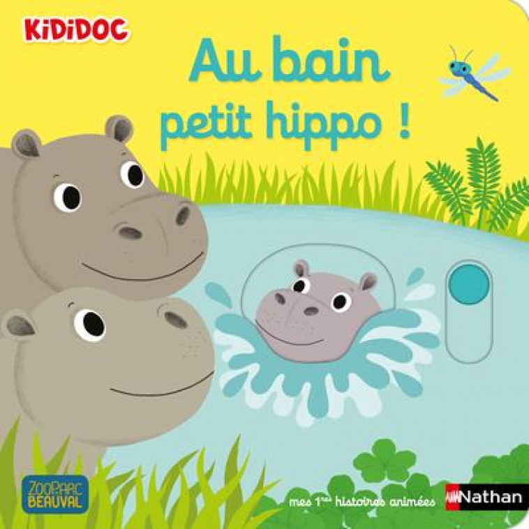 AU BAIN PETIT HIPPO ! - VOL19 - CHOUX NATHALIE - CLE INTERNAT