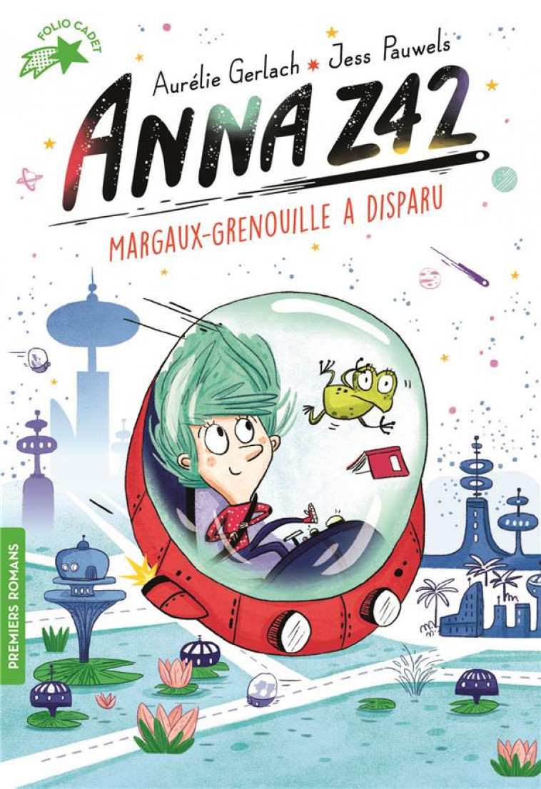 ANNA Z42 - MARGAUX-GRENOUILLE A DISPARU - GERLACH/PAUWELS - GALLIMARD