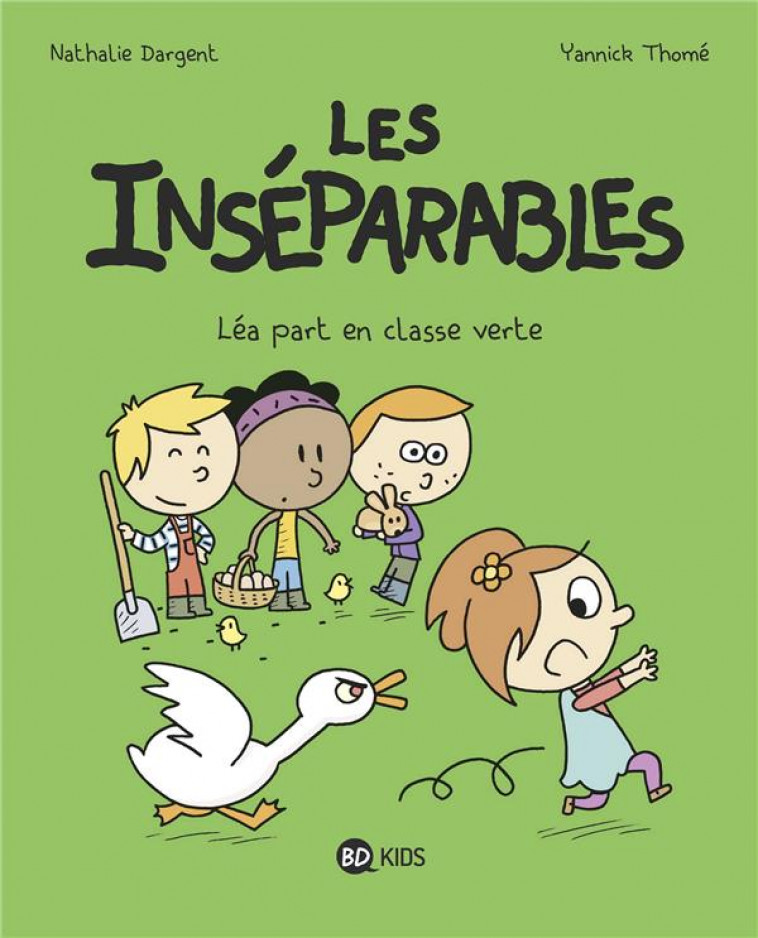 LES INSEPARABLES, TOME 04 - LEA PART EN CLASSE VERTE - DARGENT/THOME - MILAN