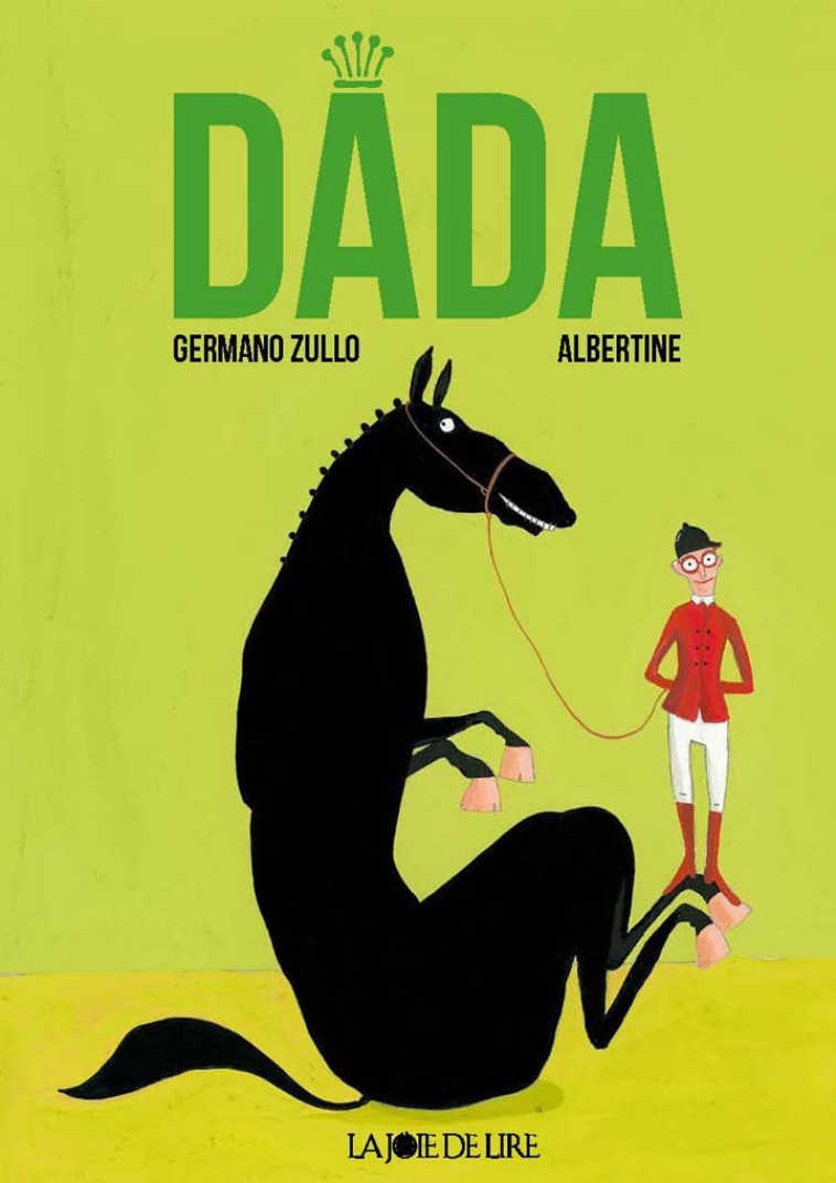 DADA - Germano ZULLO - LA JOIE DE LIRE