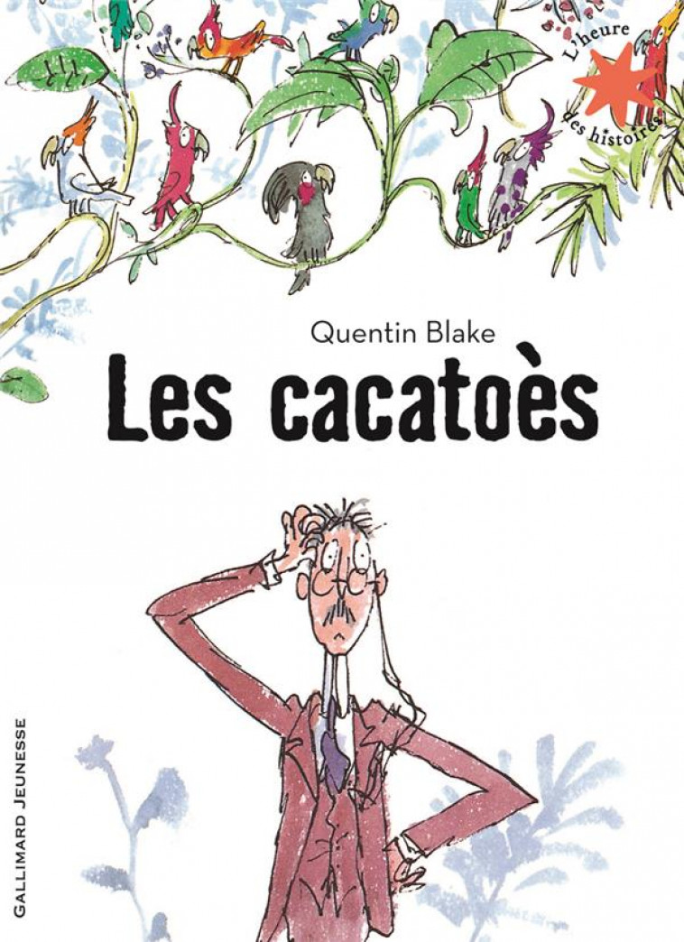 LES CACATOES - BLAKE - GALLIMARD