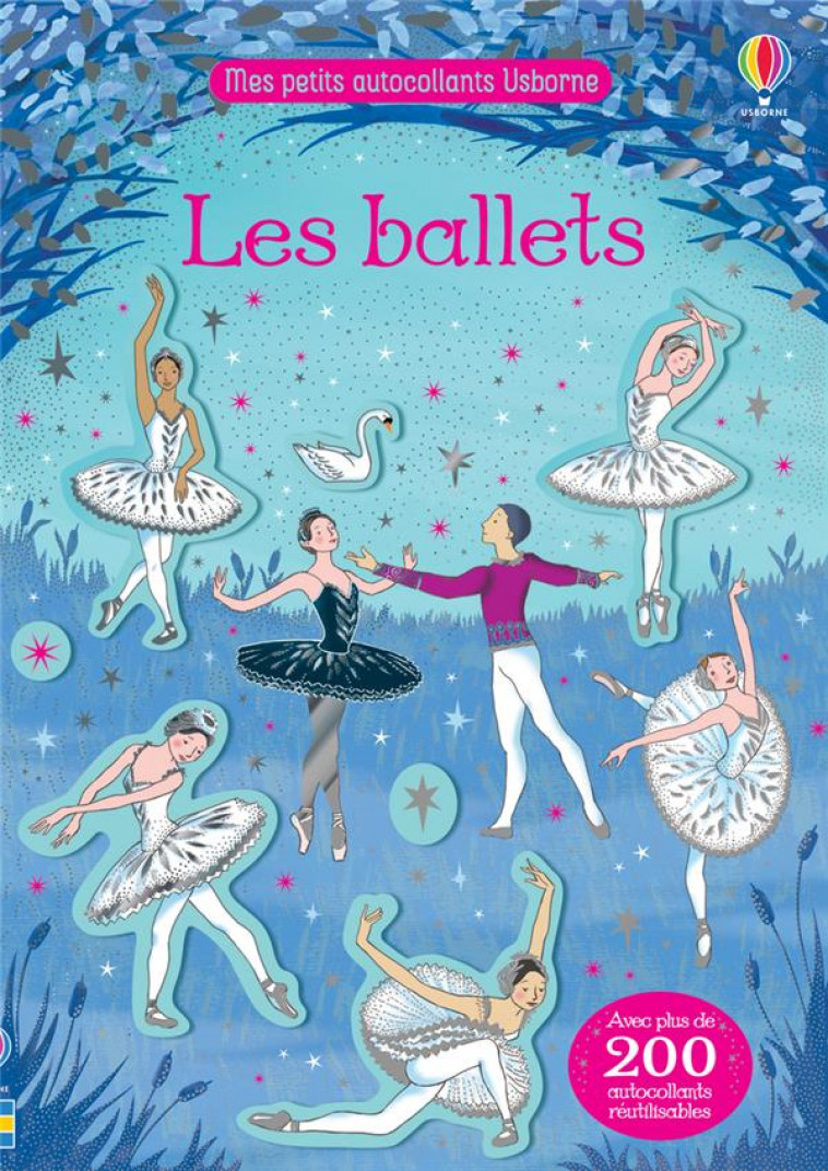 LES BALLETS - MES PETITS AUTOCOLLANTS USBORNE - ROBSON/GUICCIARDINI - NC