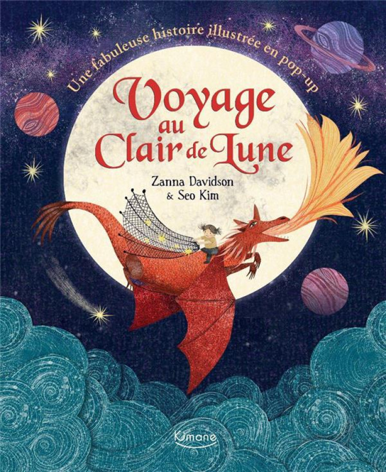 VOYAGE AU CLAIR DE LUNE (COLL..LIVRES POP-UP) NE - DAVIDSON/KIM - KIMANE