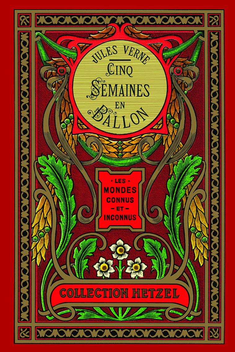 CINQ SEMAINES EN BALLON (COLL. HETZEL) - Jules Verne - KIMANE