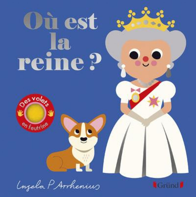OU EST LA REINE ? - ARRHENIUS INGELA P. - GRUND