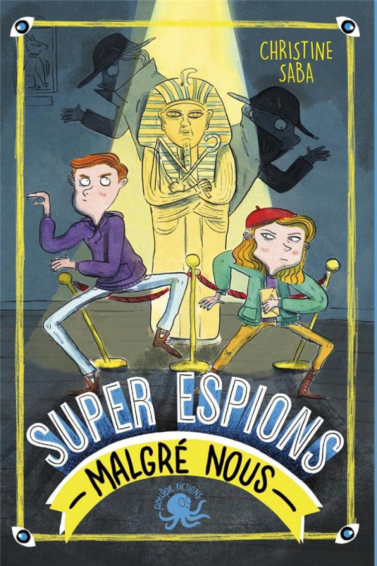 SUPER ESPIONS (MALGRE NOUS) - SABA/LAMINE - POULPE FICTIONS