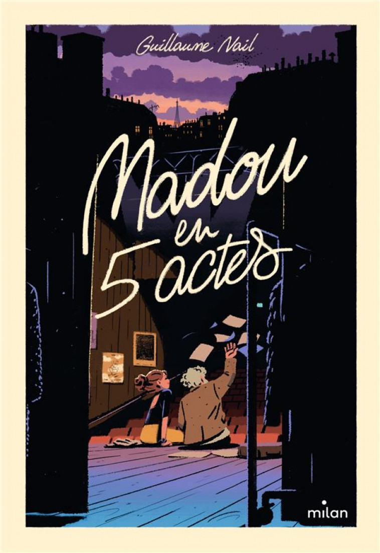 MADOU EN CINQ ACTES - NAIL/OSTBERG - MILAN