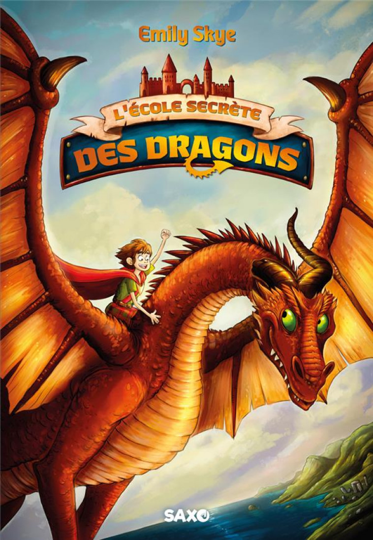 L'ECOLE SECRETE DES DRAGONS (BROCHE) - TOME 01 - SKYE/NOLDNER - LUGDIVINE
